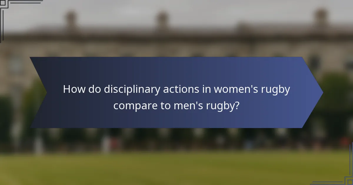 How do disciplinary actions in women's rugby compare to men's rugby?