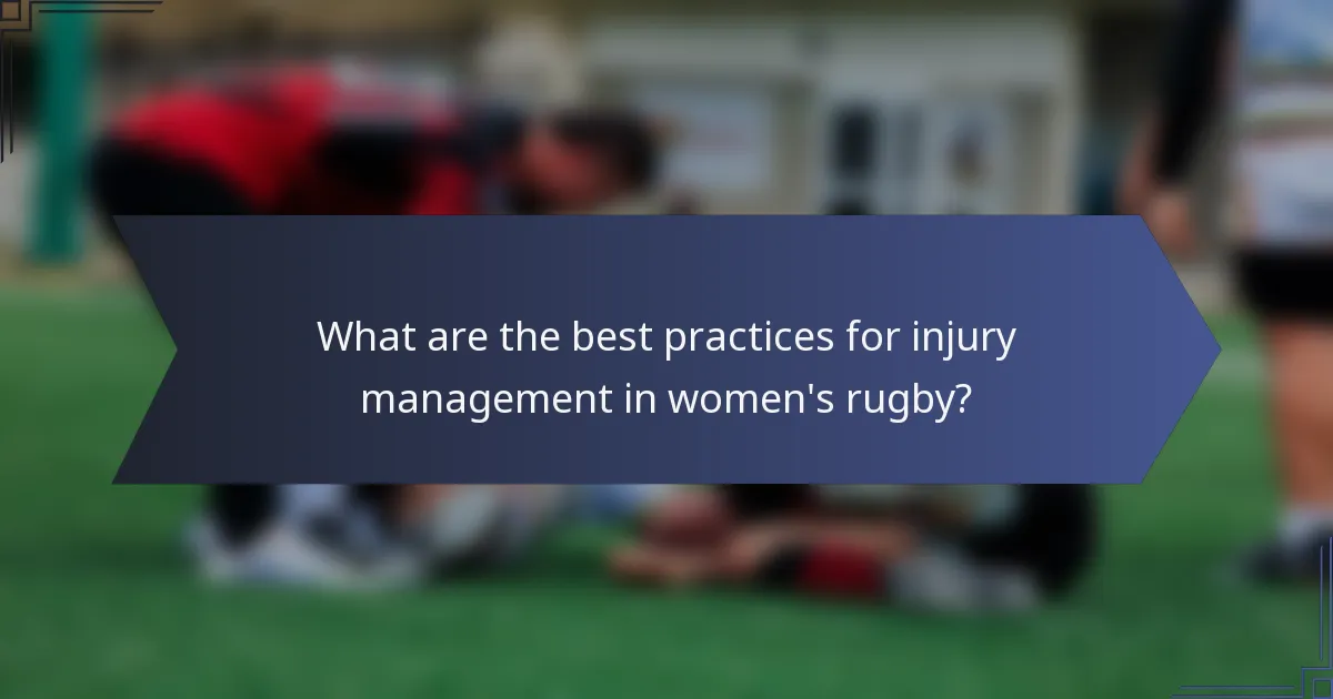 What are the best practices for injury management in women's rugby?