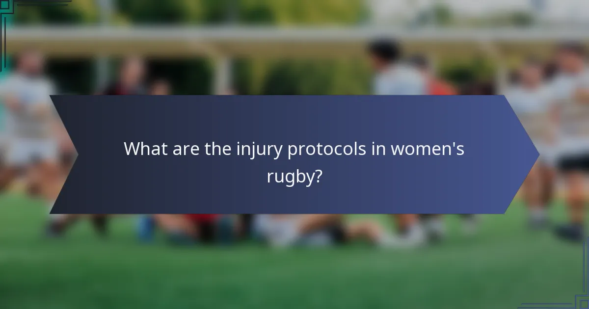 What are the injury protocols in women's rugby?
