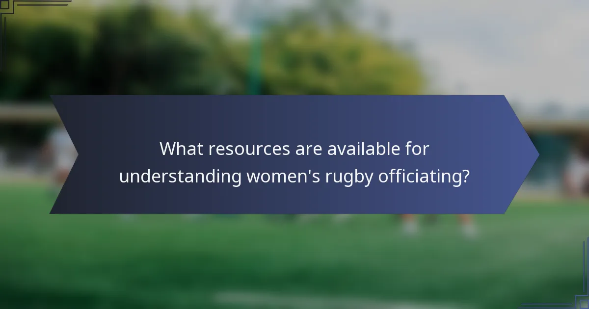 What resources are available for understanding women's rugby officiating?